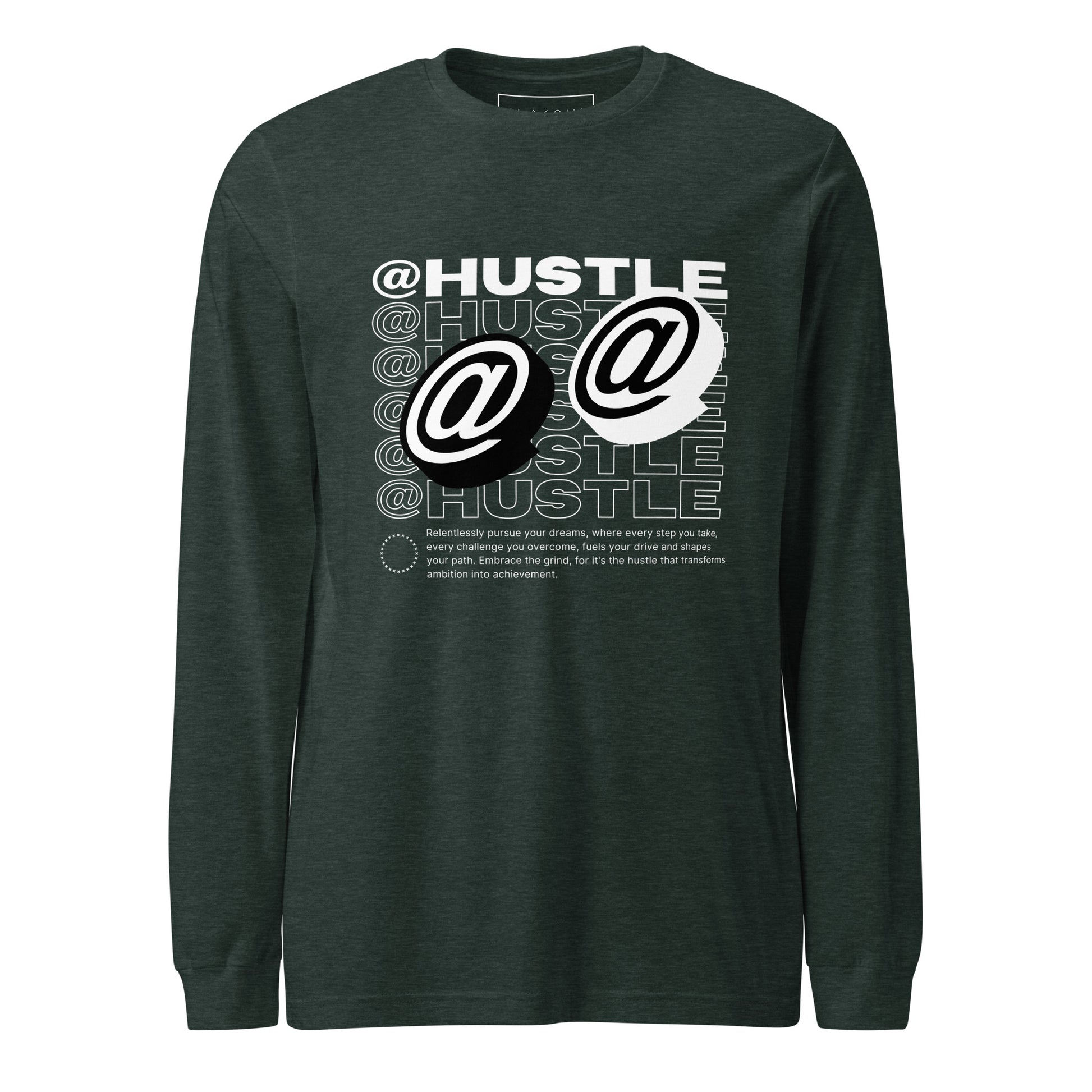 @Hustle Unisex Long Sleeve Shirt - FLAKOUT