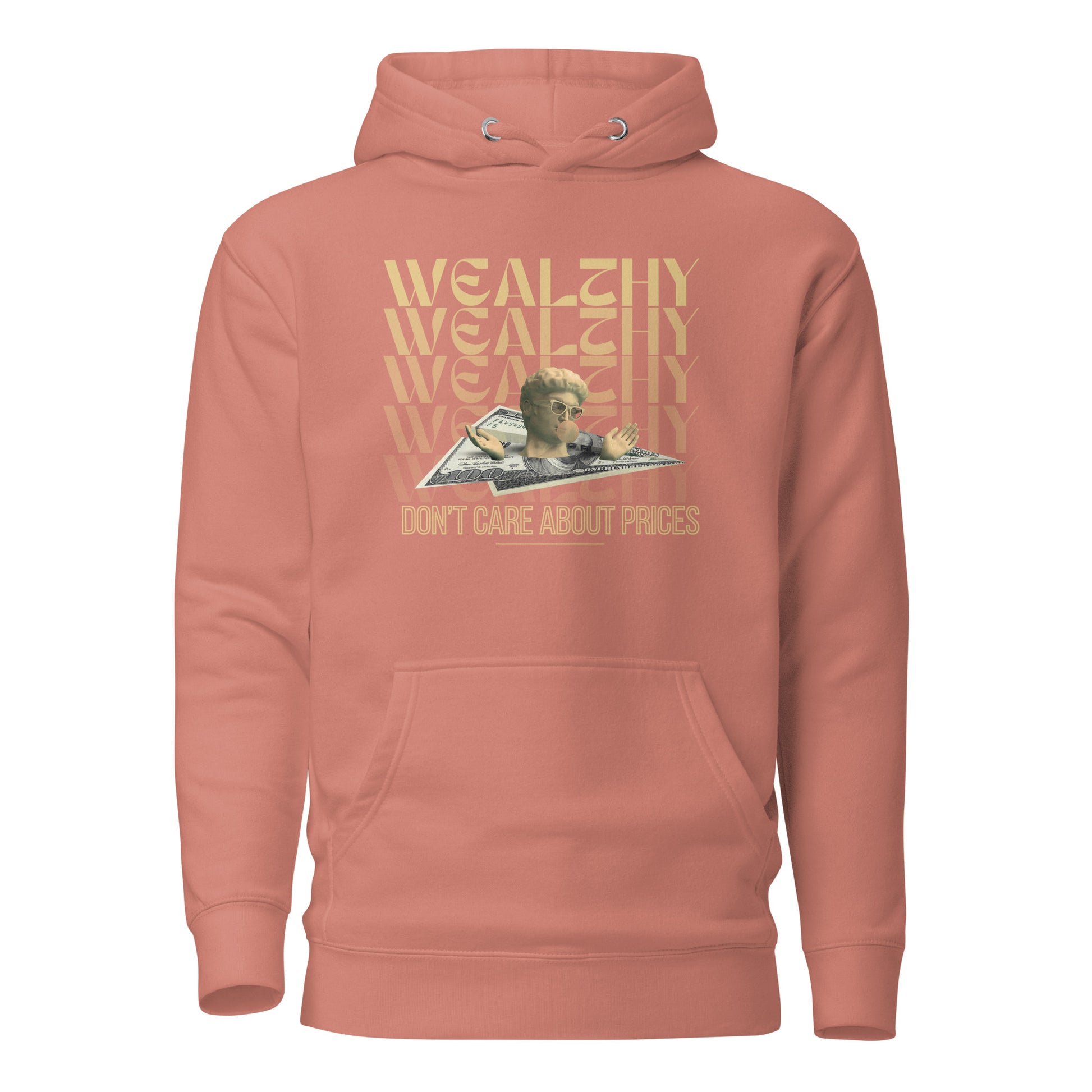 Wealthy Don't Care About Prices Unisex Hoodie - FLAKOUT